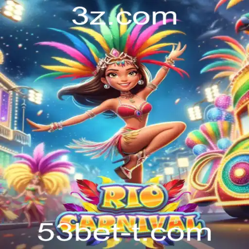 Descubra a Emoção do Novo Jogo RioCarnival com 53bet